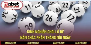 kinh nghiệm chơi lô đề