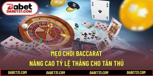 mẹo chơi Baccarat