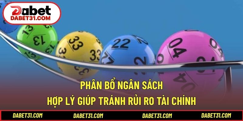 Phân bổ ngân sách hợp lý giúp tránh rủi ro tài chính