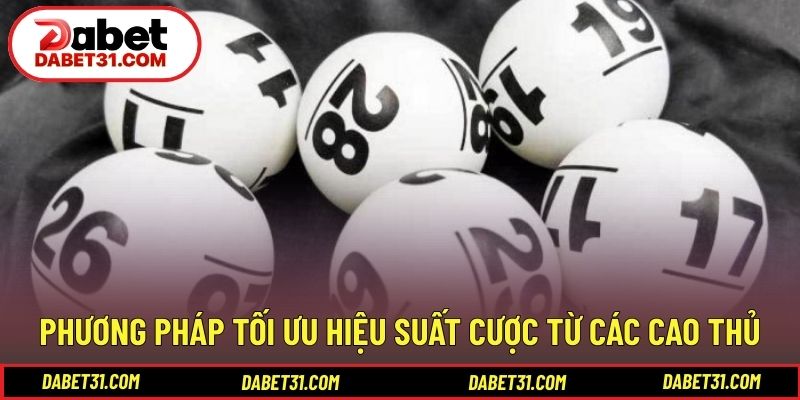 Phương pháp tối ưu hiệu suất cược từ các cao thủ