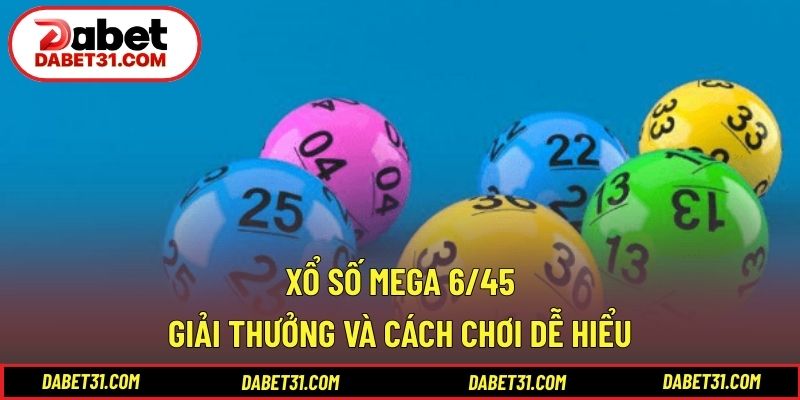 Xổ số mega 6/45